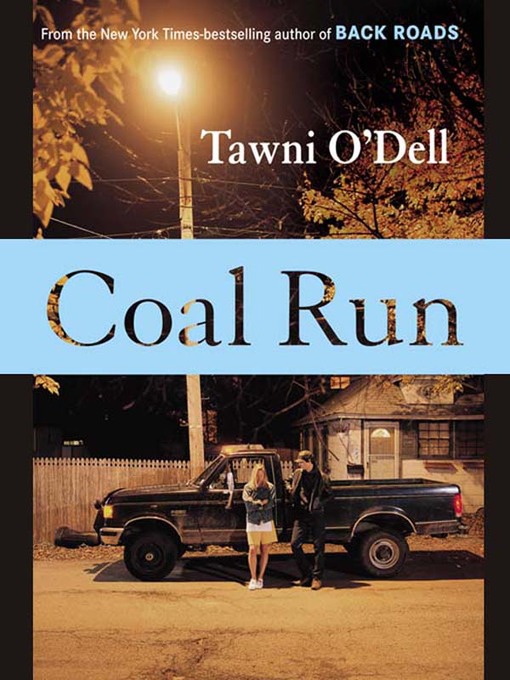 Title details for Coal Run by Tawni O'Dell - Available